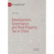 Development, Governance, and Real Property Tax in China