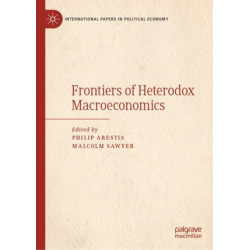 Frontiers of Heterodox Macroeconomics