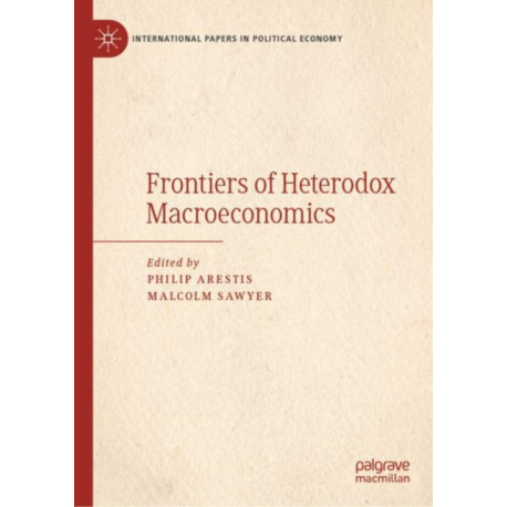 Frontiers of Heterodox Macroeconomics