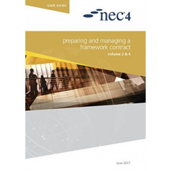 NEC4: Preparing and Managing a Framework Contract