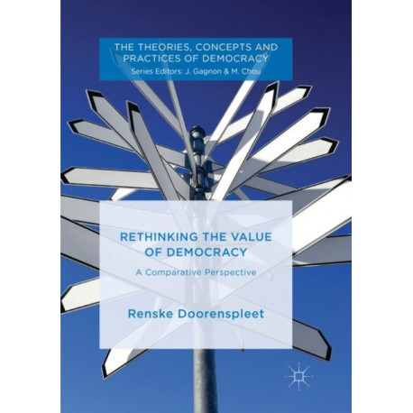 Rethinking the Value of Democracy: A Comparative Perspective