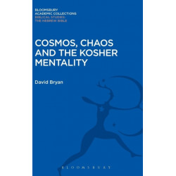 Cosmos, Chaos and the Kosher Mentality