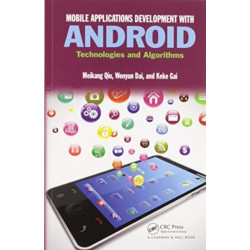 Mobile Applications Development with Android: Technologies and Algorithms