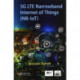5G LTE Narrowband Internet of Things (NB-IoT)