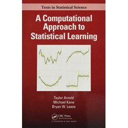 A Computational Approach to Statistical Learning