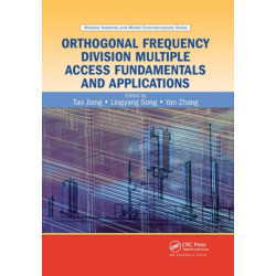 Orthogonal Frequency Division Multiple Access Fundamentals and Applications