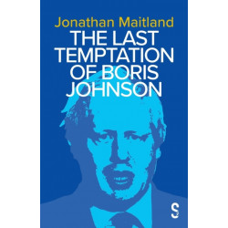 The The Last Temptation of Boris Johnson