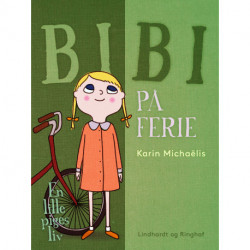 Bibi på ferie. En lille piges liv