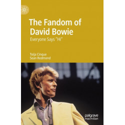 The Fandom of David Bowie: Everyone Says "Hi"