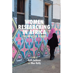 Women Researching in Africa: The Impact of Gender