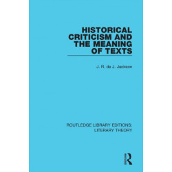 Historical Criticism and the Meaning of Texts