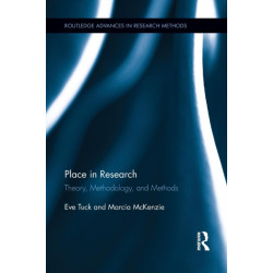 Place in Research: Theory, Methodology, and Methods