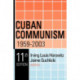Cuban Communism, 1959-2003