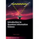 Introduction to Quantum Information Science