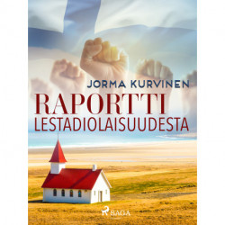 Raportti lestadiolaisuudesta
