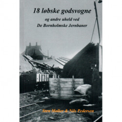 18 løbske godsvogne: og andre uheld ved De Bornholmske Jernbaner