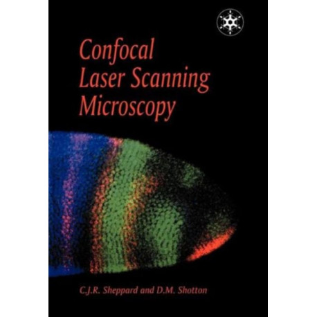 Confocal Laser Scanning Microscopy