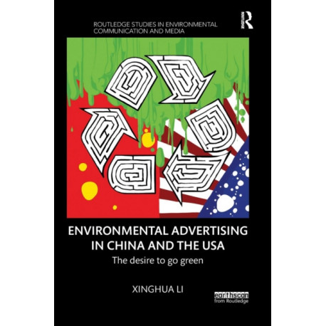 Environmental Advertising in China and the USA: The desire to go green