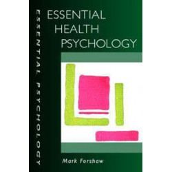 Essential Health Psychology