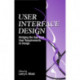 User Interface Design: Bridging the Gap from User Requirements to Design
