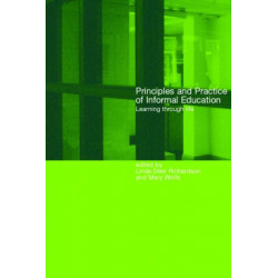 Principles and Practice of Informal Education: Learning Through Life