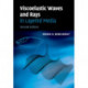 Viscoelastic Waves and Rays in Layered Media