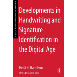 Developments in Handwriting and Signature Identification in the Digital Age