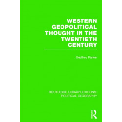 Western Geopolitical Thought in the Twentieth Century