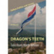 Dragon’s Teeth: Tales from North Kosovo: Tales from North Kosovo