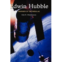 Edwin Hubble: Mariner of the Nebulae