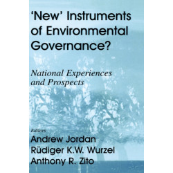 New Instruments of Environmental Governance?: National Experiences and Prospects
