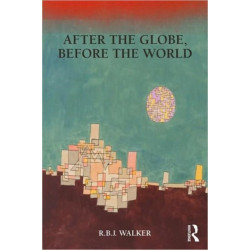 After the Globe, Before the World