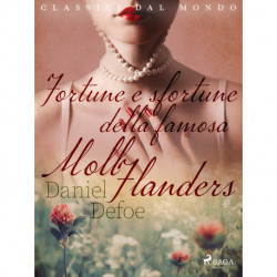 Fortune e sfortune della famosa Moll Flanders