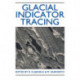 Glacial Indicator Tracing