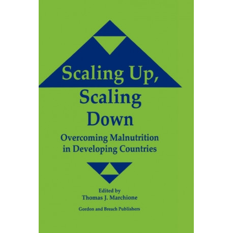 Scaling Up Scaling Down: Overcoming Malnutrition in Developing Countries
