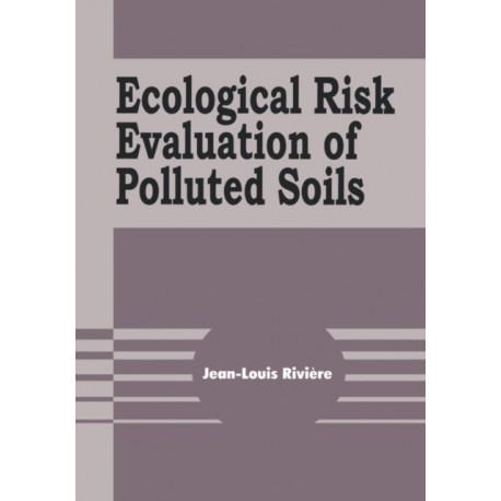 Ecological Risk Evaluation of Polluted Soils