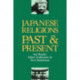 Japanese Religions Past and Present