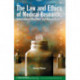 The Law and Ethics of Medical Research: International Bioethics and Human Rights