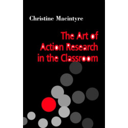 The Art of Action Research in the Classroom