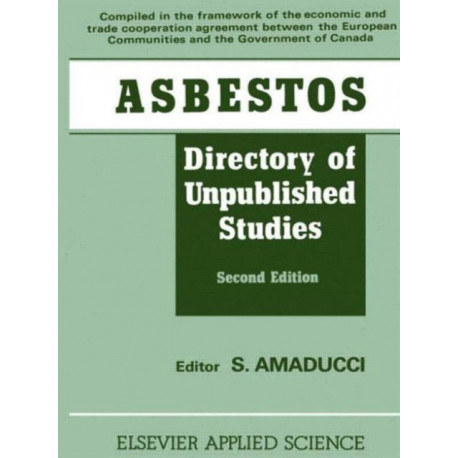 Asbestos: Directory of Unpublished Studies