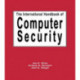 The International Handbook of Computer Security
