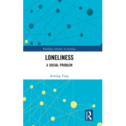 Loneliness: A Social Problem