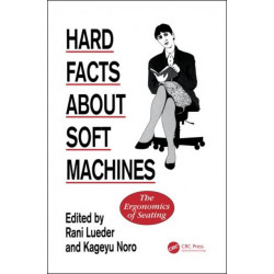 Hard Facts About Soft Machines: The Ergonomics Of Seating