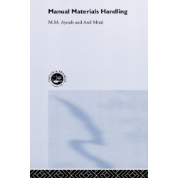 Manual Materials Handling: Design And Injury Control Through Ergonomics