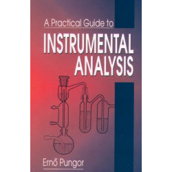 A Practical Guide to Instrumental Analysis
