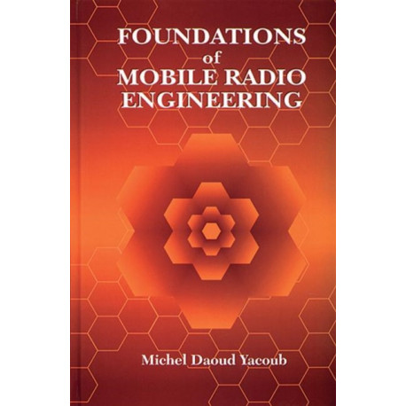 Foundations of Mobile Radio Engineering