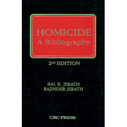 Homicide: A Bibliography, Second Edition