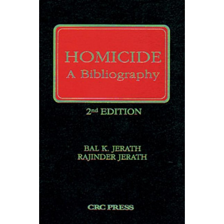 Homicide: A Bibliography, Second Edition