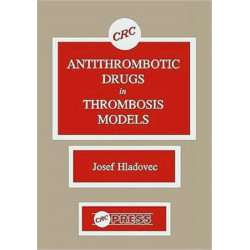 Antithrombotic Drugs in Thrombosis Models