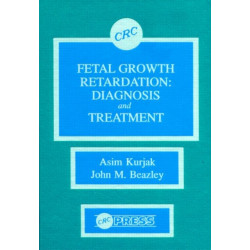 Fetal Growth Retardation: Diagnosis and Treatment